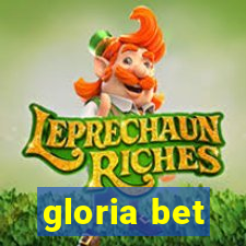 gloria bet